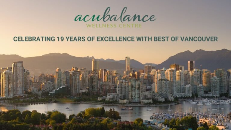 Acubalance Wellness Centre Celebrates 19 Years of Excellence with Best of Vancouver 2024