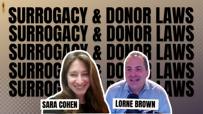 Fertility Law Uncovered: Sara Cohen on Surrogacy and Donation Rights