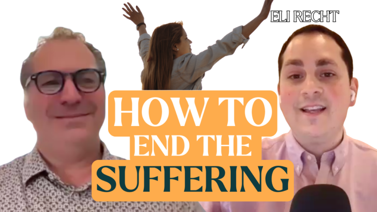 The Hidden Cause of Suffering and How to End It with Eli Recht ​