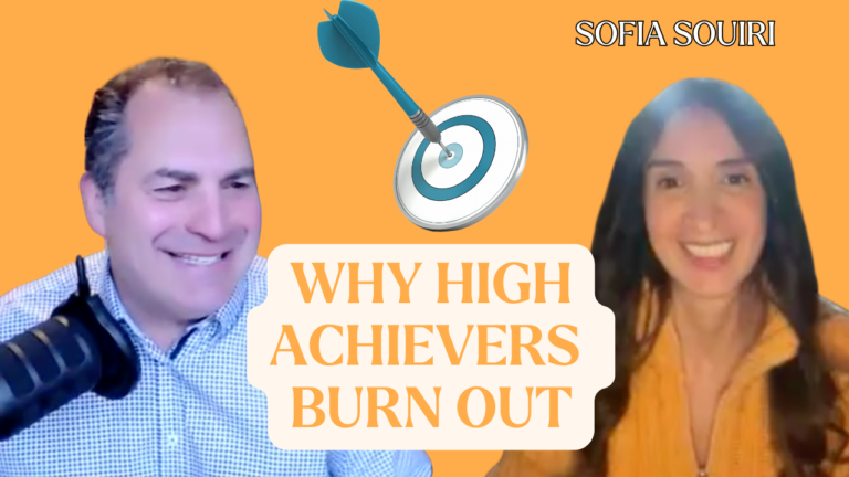 Why High Achievers Burn Out (Even When They Do Everything Right) with Sofia Souiri